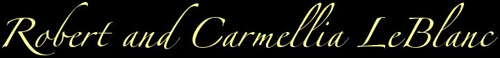 Robert and Carmellia LeBlanc